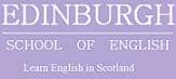 EDINBURGH SCHOOL OF ENGLISH